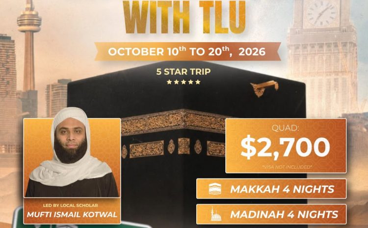  Umrah Trip With TLU – 5 Star Experience